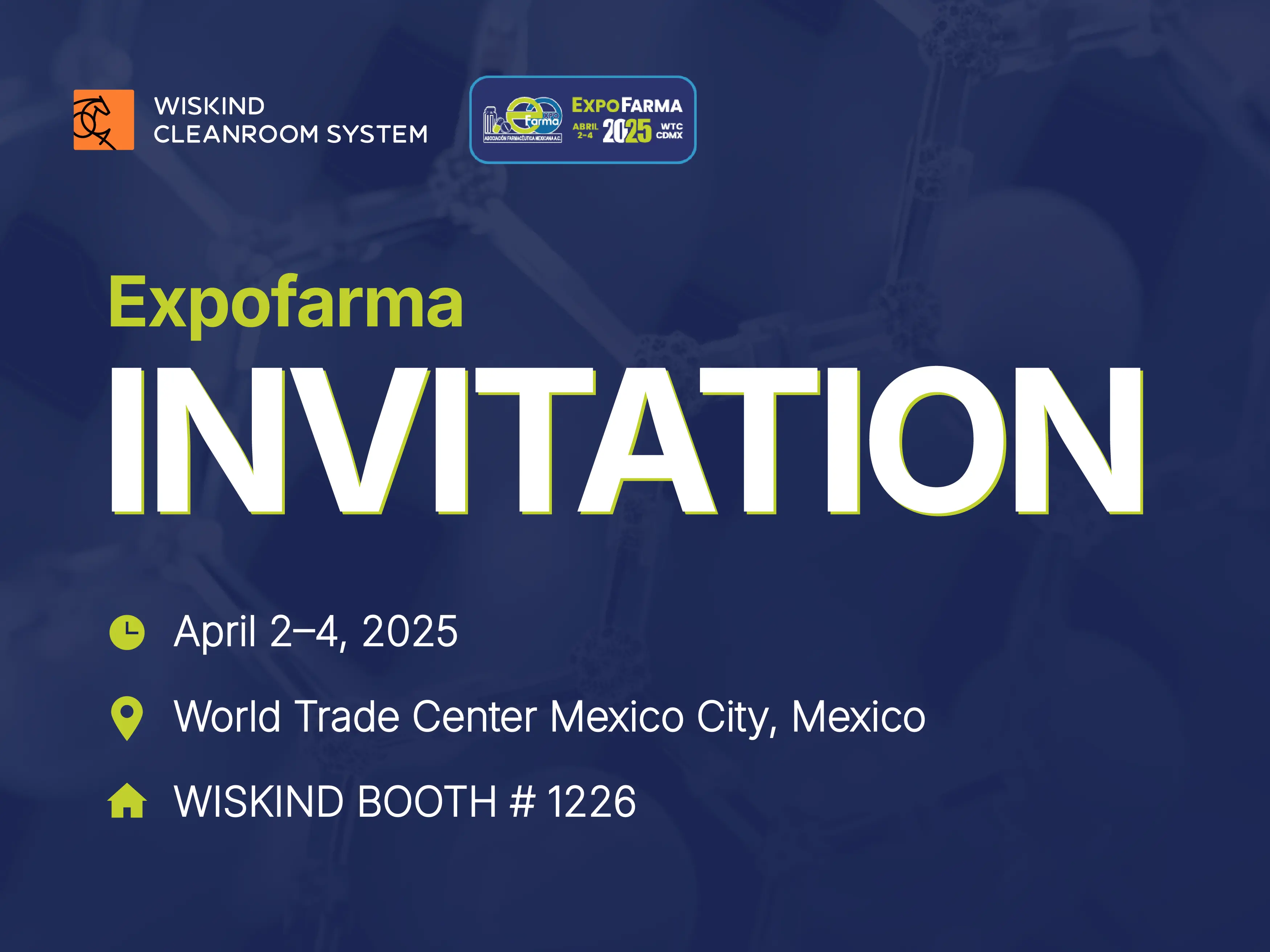  Join Wiskind Cleanroom at ExpoFarma 2025 in Mexico | Booth: #1226